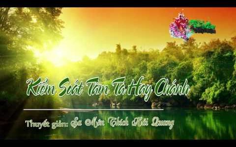 Kiểm Soát Tâm Tà Hay Chánh