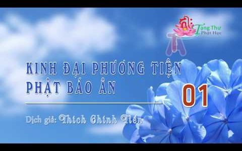 Kinh Đại Phương Tiện Phật Báo Ân Audio