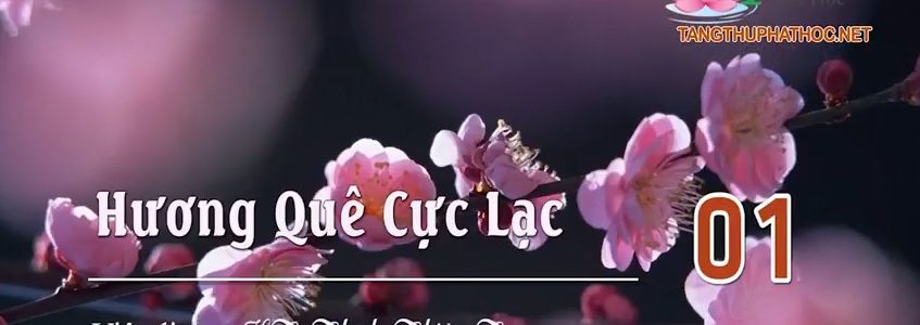 Hương Quê Cực Lạc (Audio)