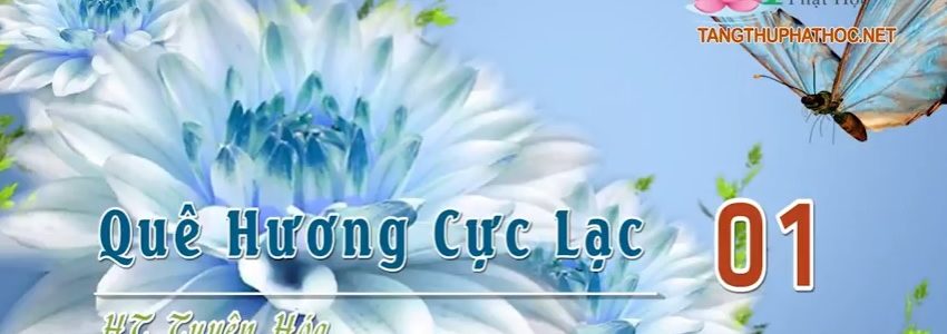 Quê Hương Cực Lạc (Audio)