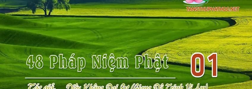 48 Pháp Niệm Phật (Audio)