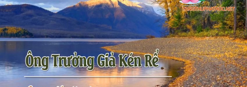 Ông Trưởng Giả Kén Rể (Audio)