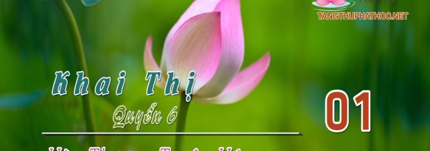 Khai Thị Quyển 6 (Audio)