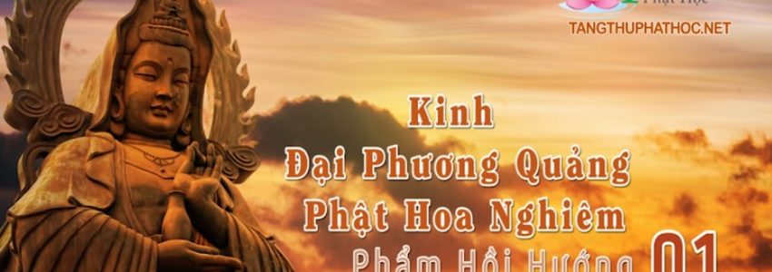 Kinh Hoa Nghiêm – Phẩm Thập Hồi Hướng