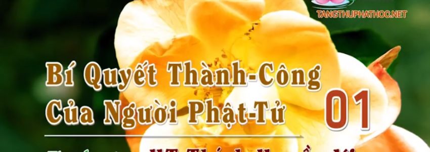 Bí Quyết Thành Công Của Người Phật Tử