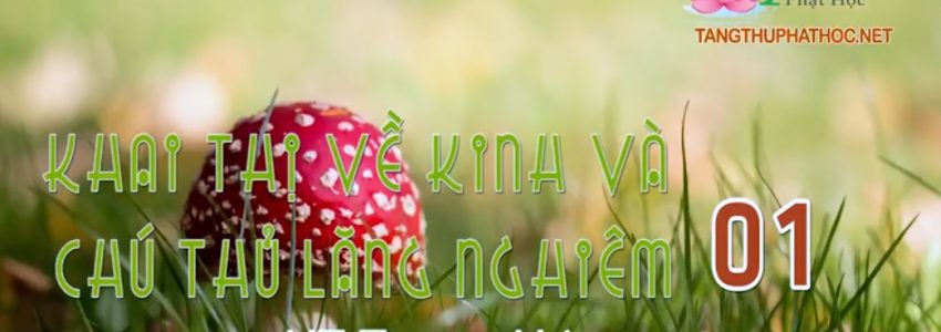 Khai Thị Về Kinh Và Chú Thủ Lăng Nghiêm